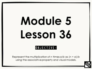 Preview of Math Presentation for Google Slides™ - 4th Grade Module 5 Lesson 36