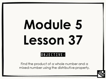 Preview of Math Presentation for Google Slides™ - 4th Grade Module 5 Lesson 37