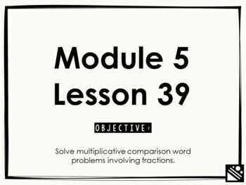 Preview of Math Presentation for Google Slides™ - 4th Grade Module 5 Lesson 39
