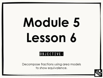 Preview of Math Presentation for Google Slides™ - 4th Grade Module 5 Lesson 6