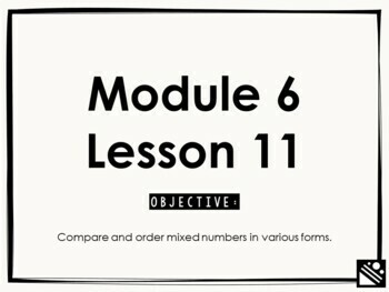 Preview of Math Presentation for Google Slides™ - 4th Grade Module 6 Lesson 11