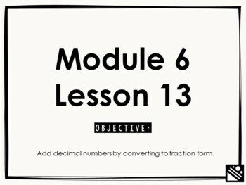 Preview of Math Presentation for Google Slides™ - 4th Grade Module 6 Lesson 13