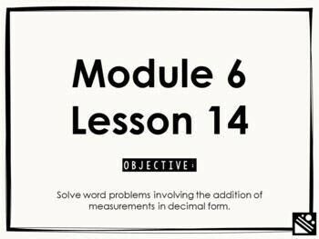 Preview of Math Presentation for Google Slides™ - 4th Grade Module 6 Lesson 14