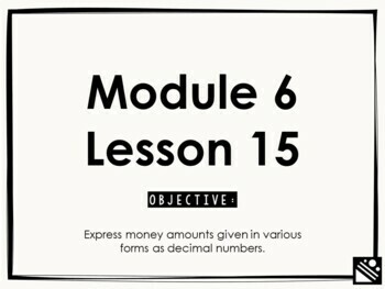 Preview of Math Presentation for Google Slides™ - 4th Grade Module 6 Lesson 15