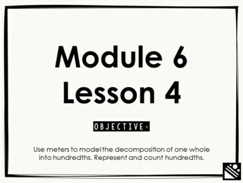 Preview of Math Presentation for Google Slides™ - 4th Grade Module 6 Lesson 4