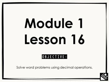 Preview of Math Presentation for Google Slides™ - 5th Grade Module 1 Lesson 16