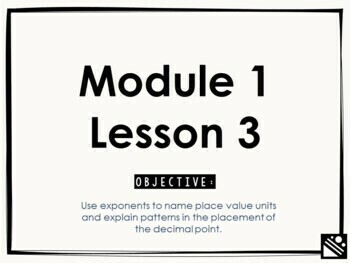 Preview of Math Presentation for Google Slides™ - 5th Grade Module 1 Lesson 3