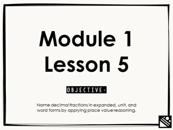 Preview of Math Presentation for Google Slides™ - 5th Grade Module 1 Lesson 5