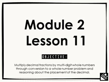 Preview of Math Presentation for Google Slides™ - 5th Grade Module 2 Lesson 11