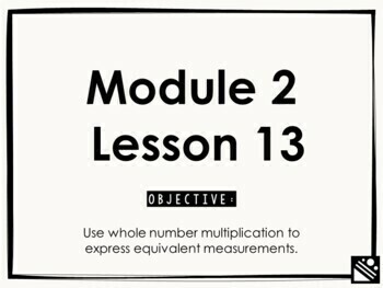 Preview of Math Presentation for Google Slides™ - 5th Grade Module 2 Lesson 13
