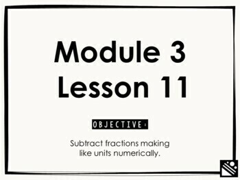 Preview of Math Presentation for Google Slides™ - 5th Grade Module 3 Lesson 11