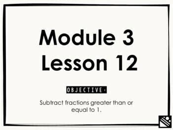 Preview of Math Presentation for Google Slides™ - 5th Grade Module 3 Lesson 12