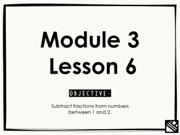 Preview of Math Presentation for Google Slides™ - 5th Grade Module 3 Lesson 6