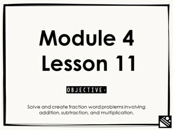 Preview of Math Presentation for Google Slides™ - 5th Grade Module 4 Lesson 11
