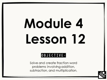 Preview of Math Presentation for Google Slides™ - 5th Grade Module 4 Lesson 12