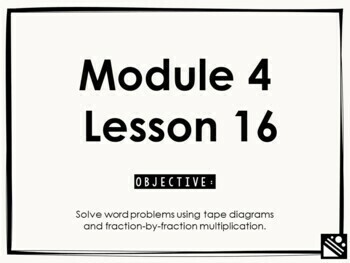 Preview of Math Presentation for Google Slides™ - 5th Grade Module 4 Lesson 16