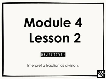 Preview of Math Presentation for Google Slides™ - 5th Grade Module 4 Lesson 2