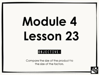 Preview of Math Presentation for Google Slides™ - 5th Grade Module 4 Lesson 23