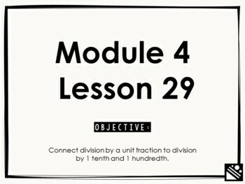 Preview of Math Presentation for Google Slides™ - 5th Grade Module 4 Lesson 29