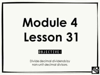 Preview of Math Presentation for Google Slides™ - 5th Grade Module 4 Lesson 31