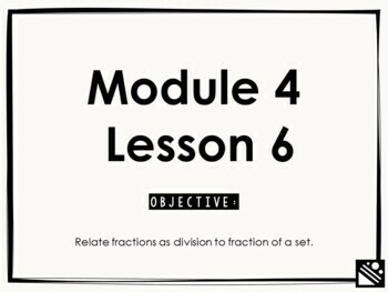 Preview of Math Presentation for Google Slides™ - 5th Grade Module 4 Lesson 6