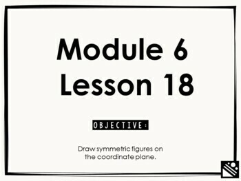 Preview of Math Presentation for Google Slides™ - 5th Grade Module 6 Lesson 18