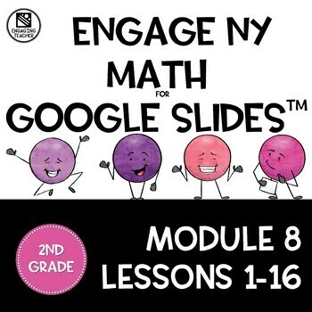 Preview of Math Presentations for Google Slides™ 2nd Grade Module 8
