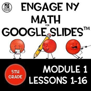 Preview of Math Presentations for Google Slides™ 5th Grade Module 1