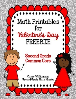 Preview of Math Printables for Valentine's Day FREEBIE Second Grade Common Core