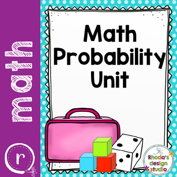 Preview of Math Probability Unit with Activities and Games
