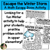 Math Problem Solving Escape Room- Escape the Winter Storm!