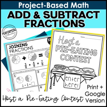 Preview of Math Project-Based Learning: Add & Subtract Fractions | 4th Grade