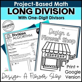 Preview of Math Project-Based Learning: Long Division One-Digit Divisors | 4th Grade Math