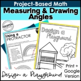 Math Project-Based Learning: Measuring & Drawing Angles | 