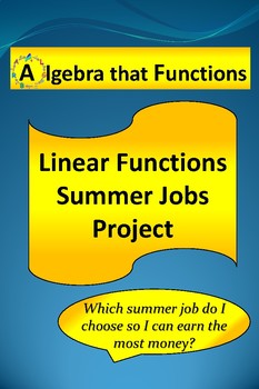 Preview of Math Project Linear Functions Summer Jobs *DISTANCE LEARNING