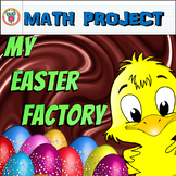 Easter Math Project: My Easter Factory - Enrichment Activity