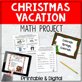 Plan a Christmas Vacation Math Project and for use with Go