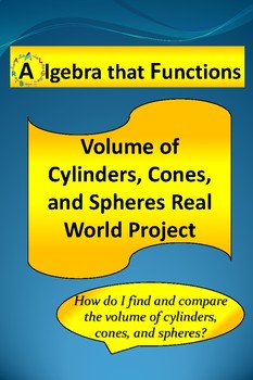 Preview of Math Project Volume of Cylinders, Cones, & Spheres Real World Project *DISTANCE