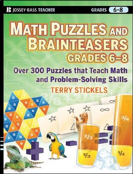 Preview of Math Puzzles and Brainteasers, Grades 6-8: Over 300 Puzzles that Teach Math,