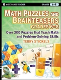 Math Puzzles and Brainteasers, Grades 6-8: Over 300 Puzzle