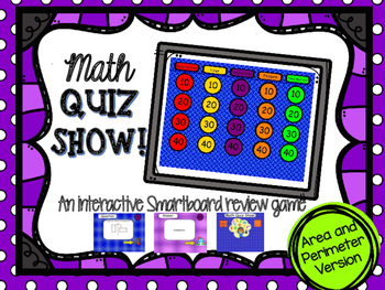 Preview of Math QUIZ SHOW!  An Area and Perimeter Smartboard Review Game
