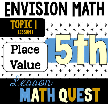 Preview of Math Quest on Google Slides for 5th Grade EnVision Math: 1-1 (Powers of 10)