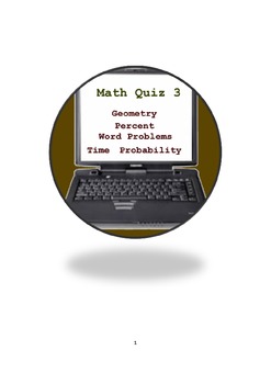 Preview of Math Quiz 3 - Geometry, Percent, Word problems, Time, Probability