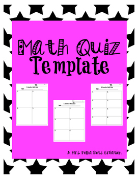 Math Quiz Template by Mrs Polka Dots TPT