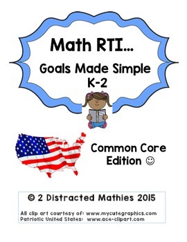 Preview of Math RTI Goals made simple K-2:  Common Core Edition