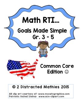 Preview of Math RTI Goals made simple Gr. 3-5:  Common Core Edition