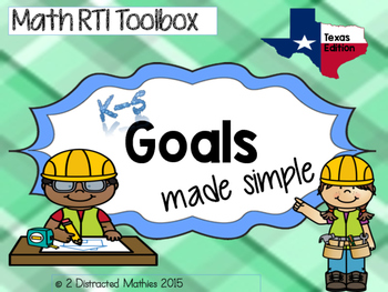 Preview of Math RTI Goals made simple:  Texas Edition