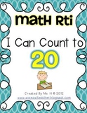 Math RTI:  I Can Count To 20