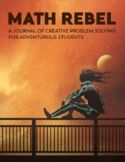 Math Rebel: Creative Problem-Solving for Adventurous Students