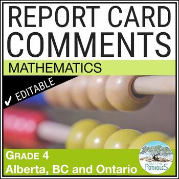 Preview of Ontario Report Card Comments Math Grade 4 UPDATED EDITABLE BC Alberta